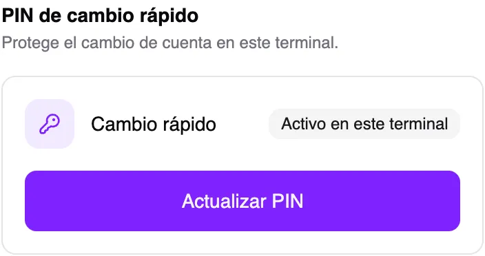 Controles para actualizar el PIN de cambio rápido